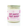 'Not Santa's First Rodeo' 9oz Soy Candle on white background. 